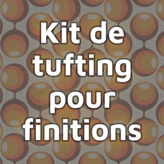 Kit de tufting pour finitions