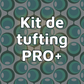 Kit de tufting professionnel +